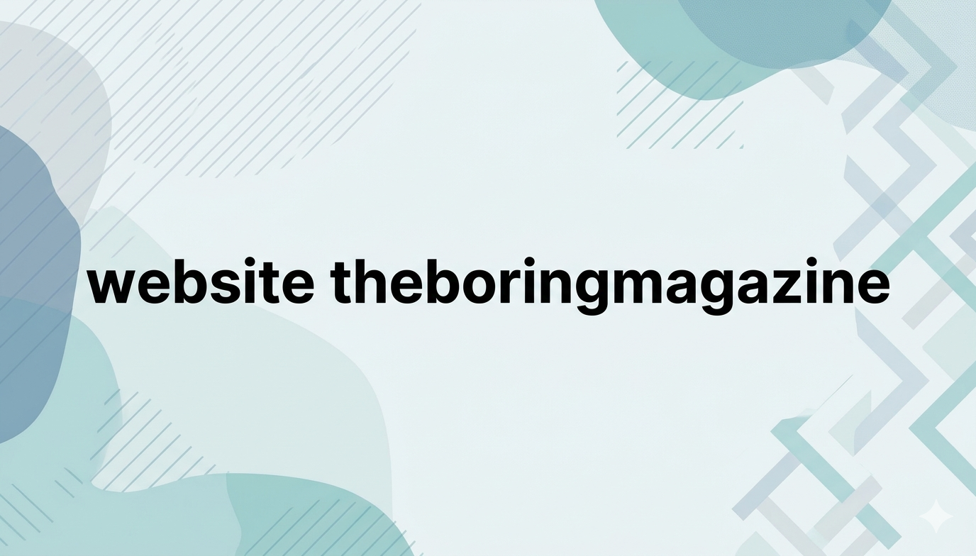 website theboringmagazine
